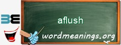 WordMeaning blackboard for aflush